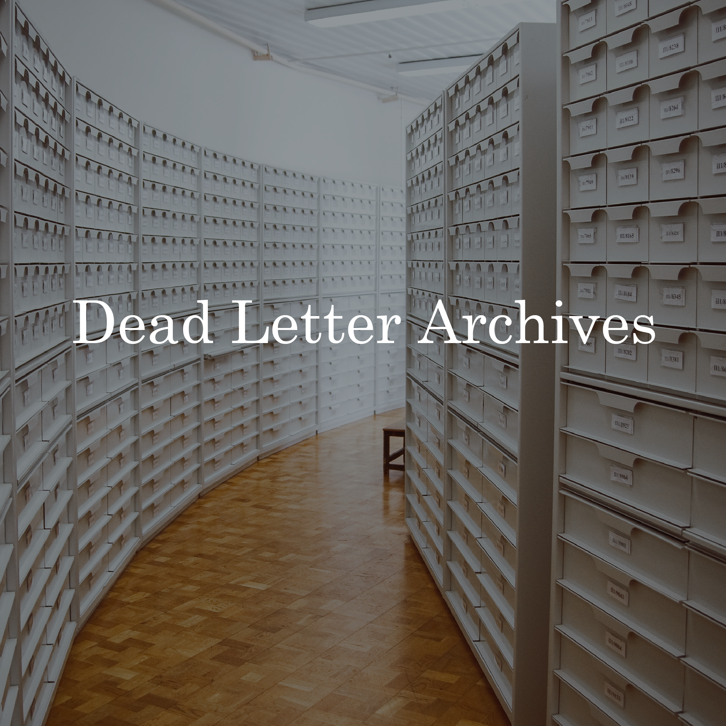 Dead Letter Archives