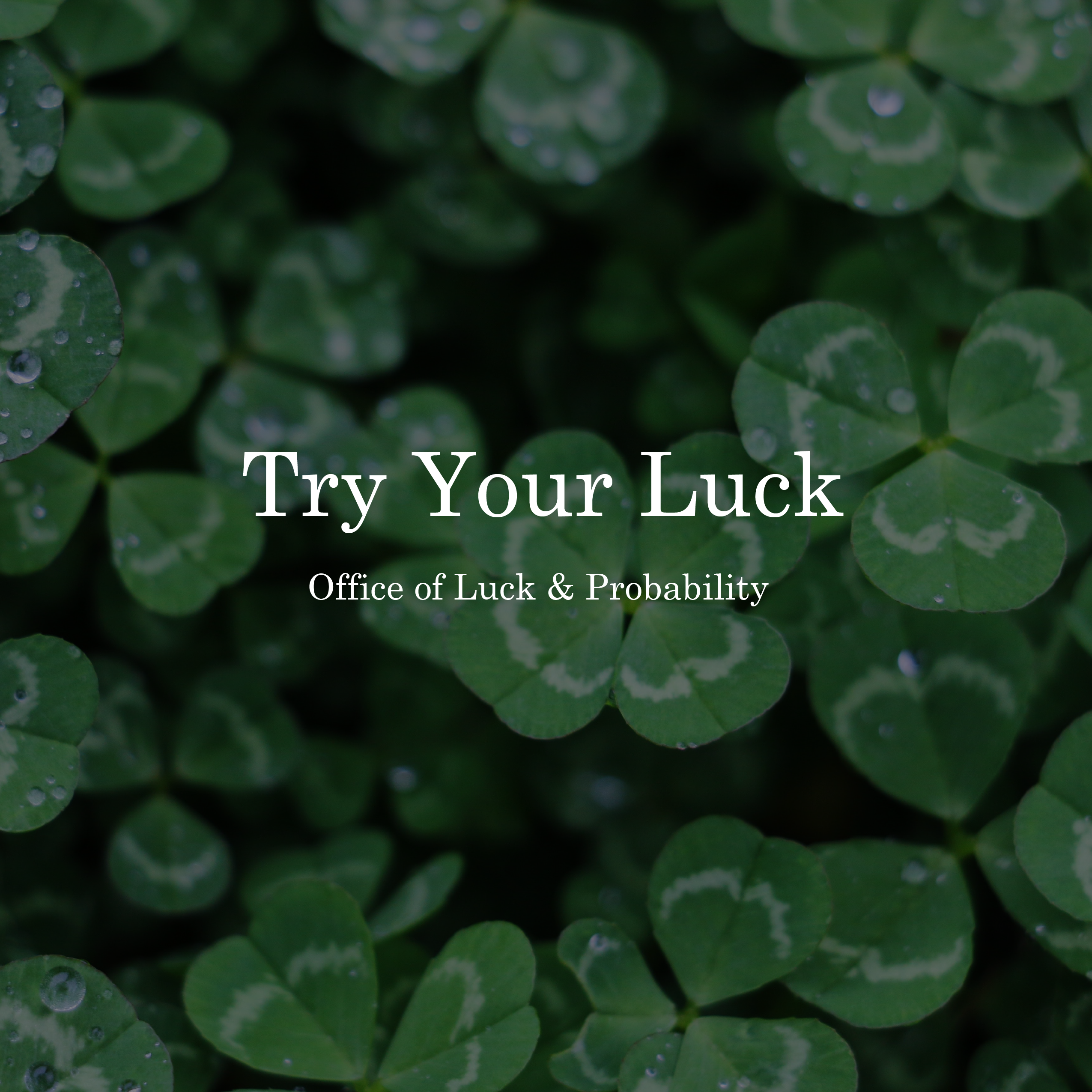 Try Your Luck